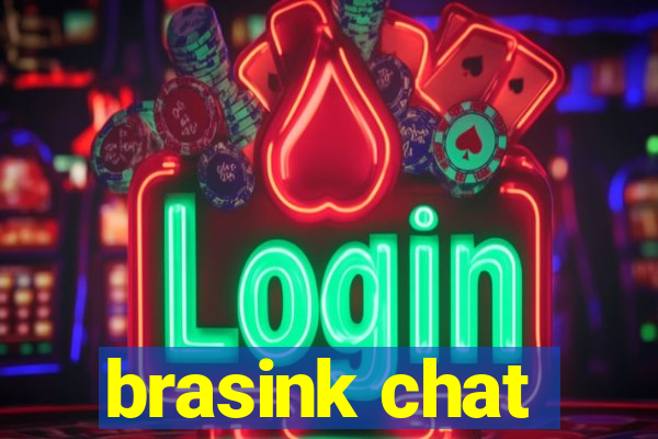 brasink chat